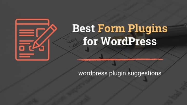 5 Best WordPress Form Builder Plugins (Free & Freemium) for 2020
