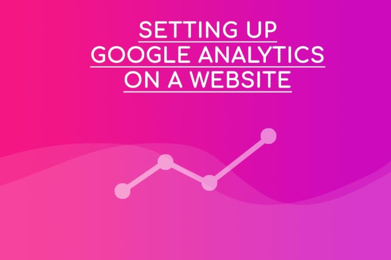 How to Set Up Google Analytics on a Website - Guide for Beginners