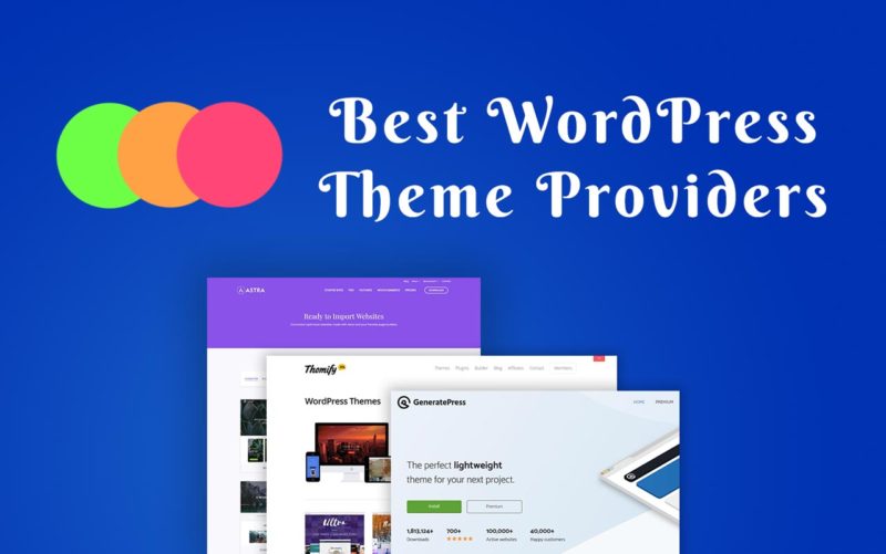 26 Best WordPress Theme Providers 2020