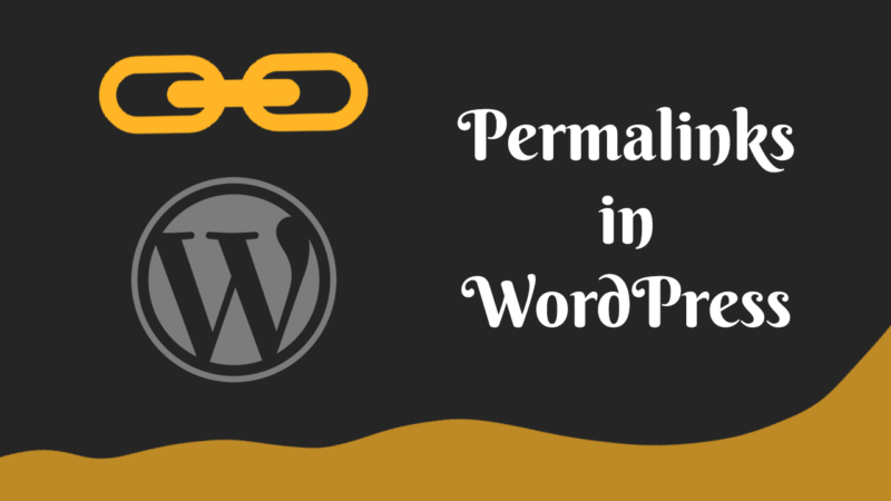 What are Permalinks in WordPress? Why You Must Use it for Better SEO?