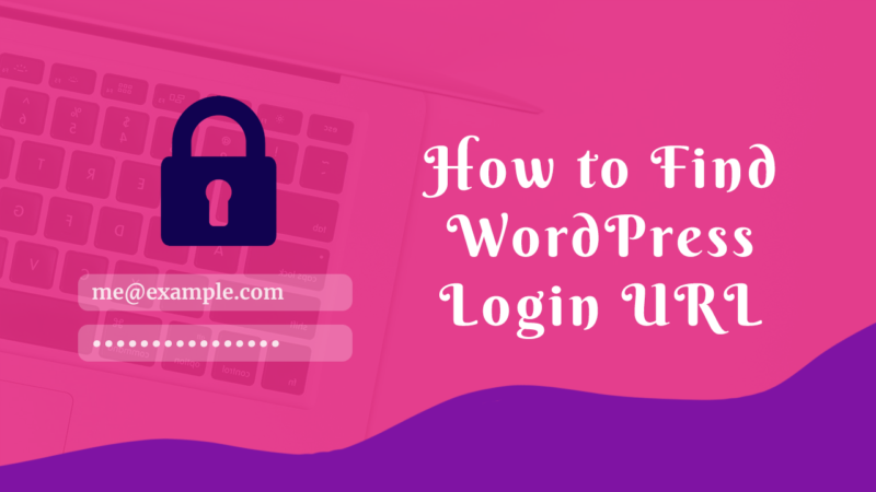 How to find WordPress Login URL - WP Admin Tutorial