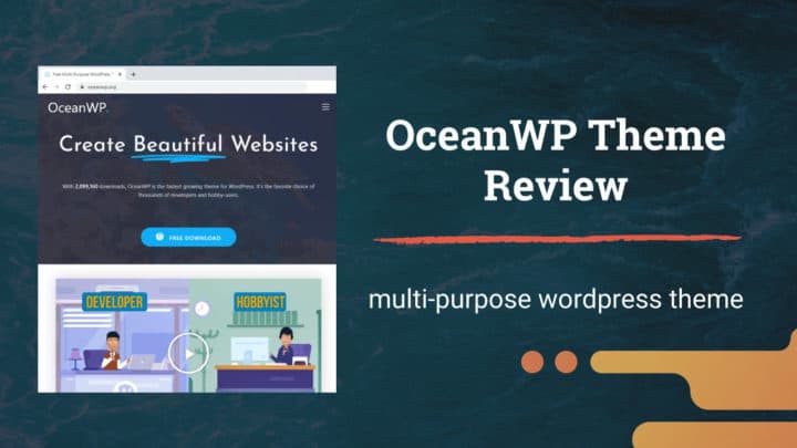 OceanWP Review: How Powerful is this WordPress Theme