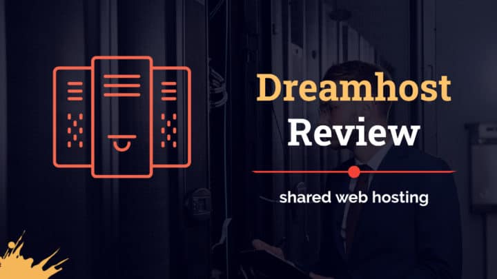 Dreamhost Review: Pros, Cons, Features & Pricing
