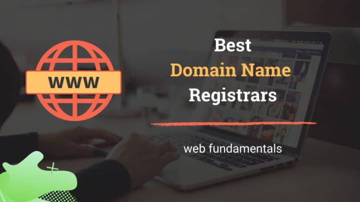 9 Best Domain Registrars in 2022