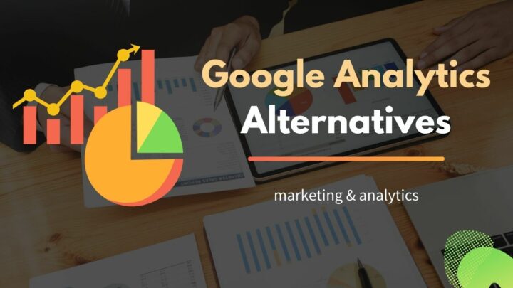 12 Best Google Analytics Alternatives [Free & Freemium]