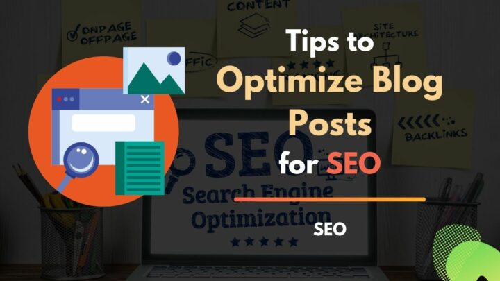 15 Tips to Optimize Blog Posts for SEO