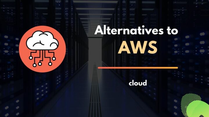 10 Best Alternatives to Amazon Web Services (AWS)
