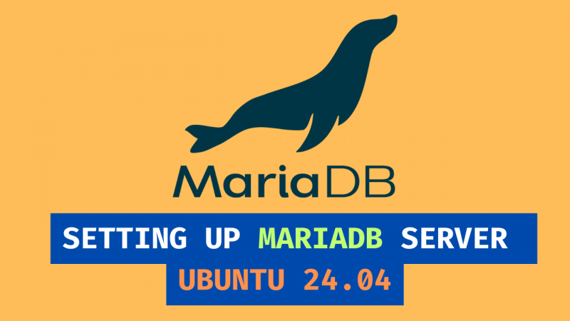 How to Install MariaDB Server in Ubuntu 24.04 LTS