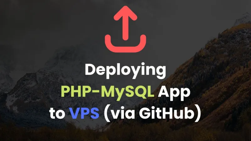 How to Deploy a PHP Web Application to a VPS from Localhost via GitHub
